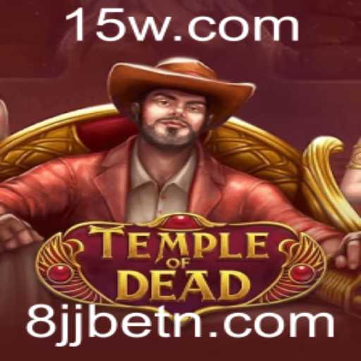 Explorando o Jogo TempleofDead: Mergulhe na Aventura com 8JJbet